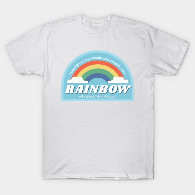 Your rainbow will come smiling through - blue T-Shirt by ehmacarena-art